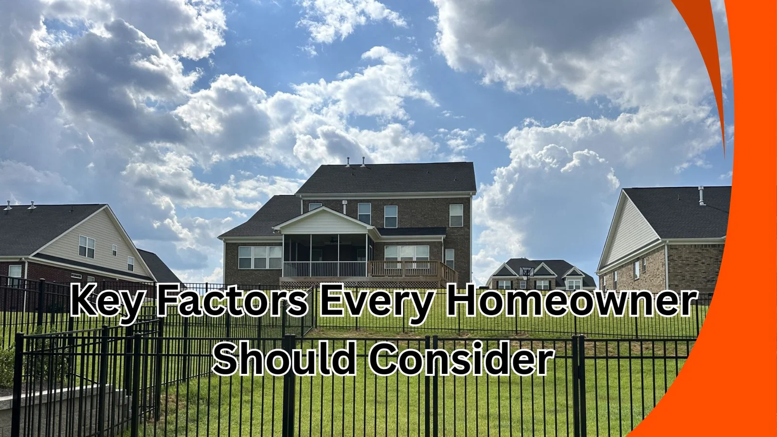 Key Factors Every Homeowner Should Consider