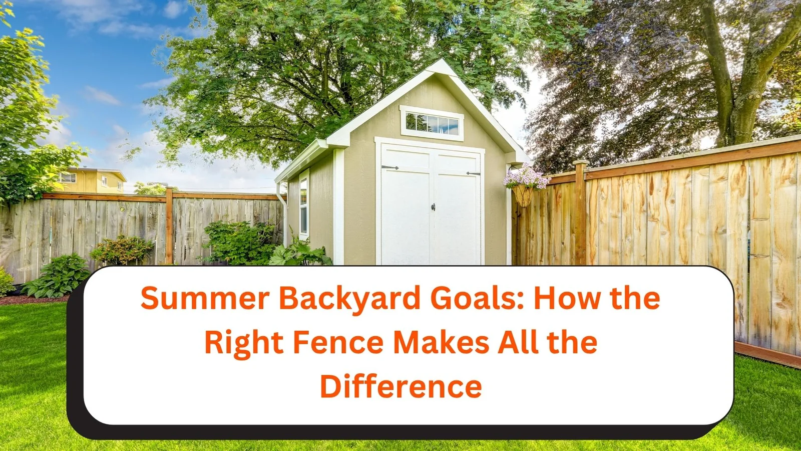 How the Right Fence Makes All the Difference